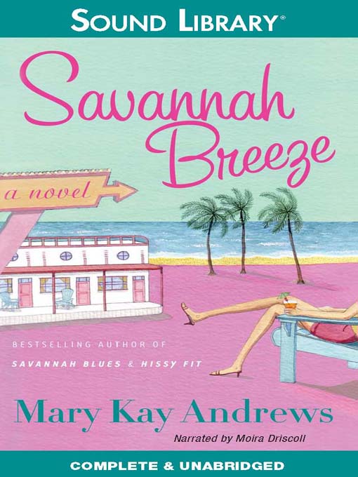 Title details for Savannah Breeze by Mary Kay Andrews - Available